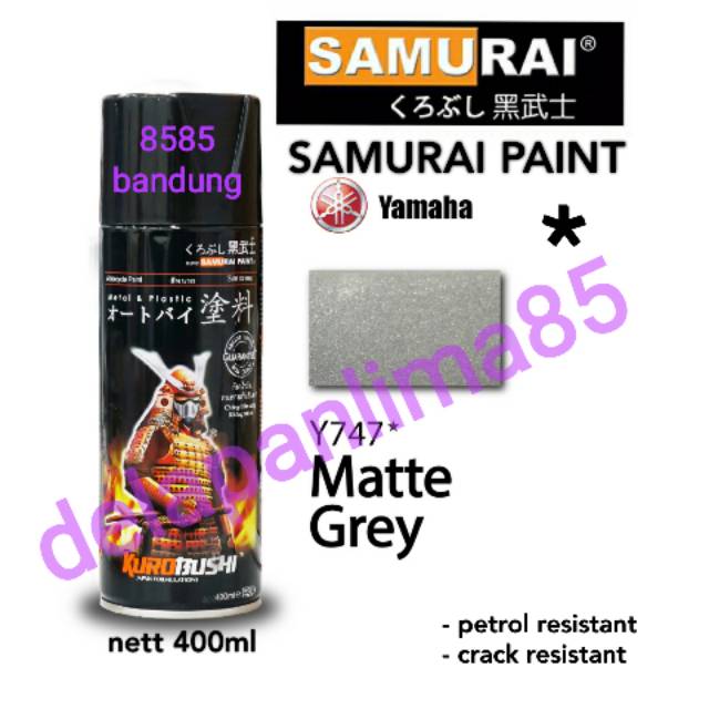 Samurai Paint Y747* Matte Grey/Abu doff/cat semprot/pylox/pilox/pilok/aerosol/motor/helm