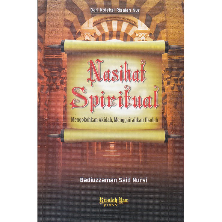 Buku Nasihat Spritual (2021) - Badiuzzaman Said Nursi