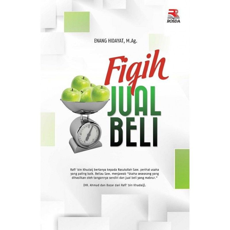 

BUKU FIQIH JUAL BELI : ENANG HIDAYAT, M. AG.