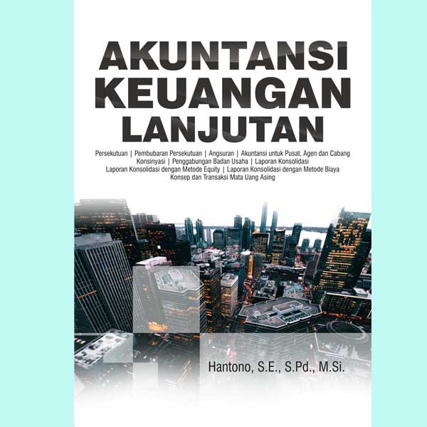 Buku Akuntansi Keuangan Lanjutan - Buku Kuliah Original