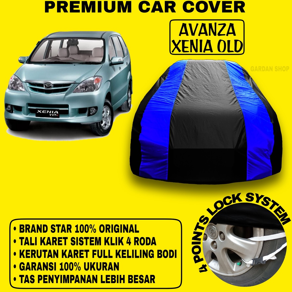 Body Cover AVANZA XENIA OLD Sarung BIRU Penutup Pelindung Bodi Mobil Xenia Lama PREMIUM Blue Cover