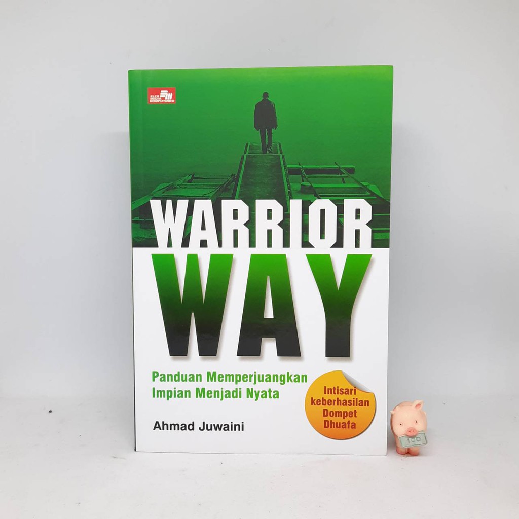 Warrior Way - Ahmad Juwaini