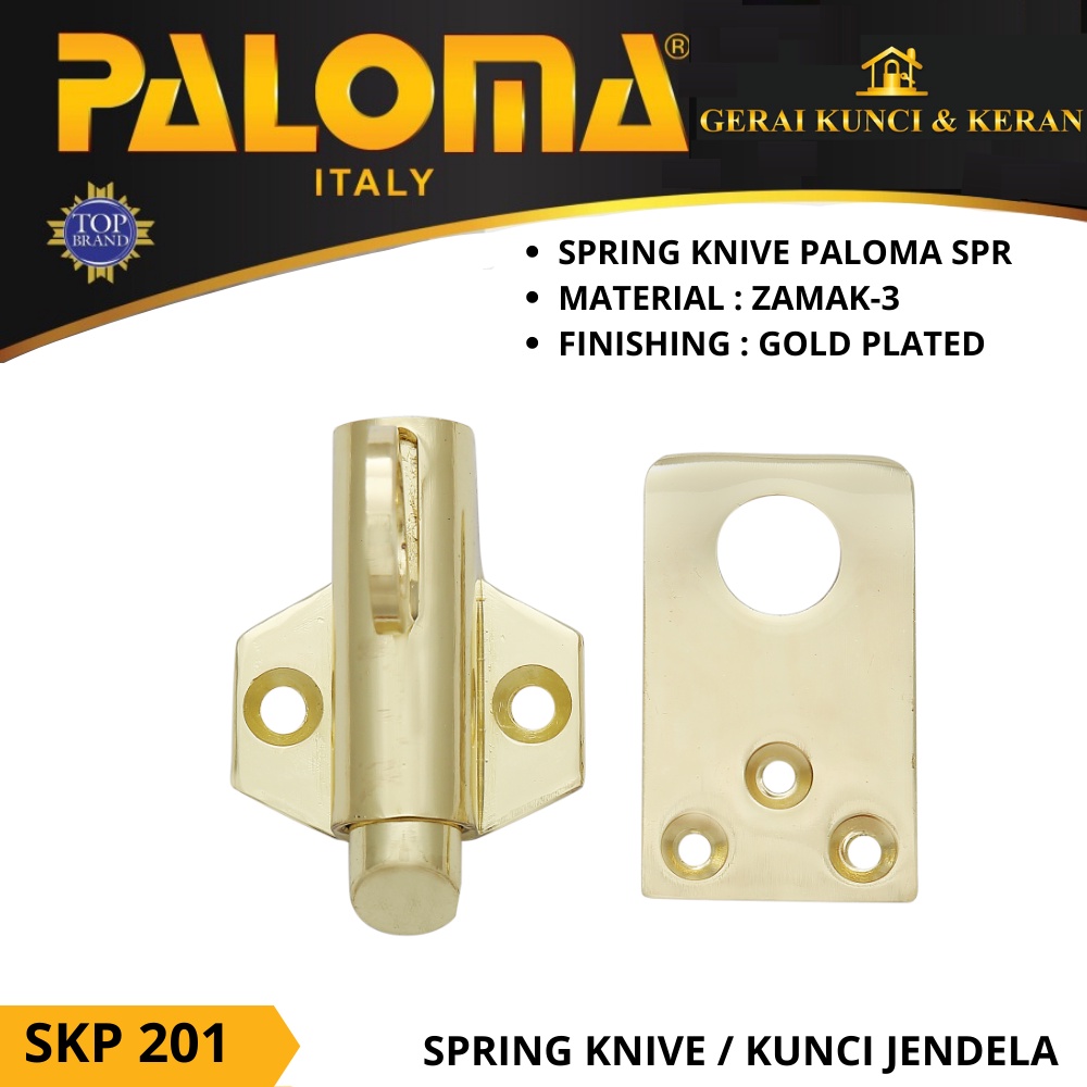 SPRING KNIVE PALOMA SKP 201 SUPERIOR KUNCI JENDELA KNIP