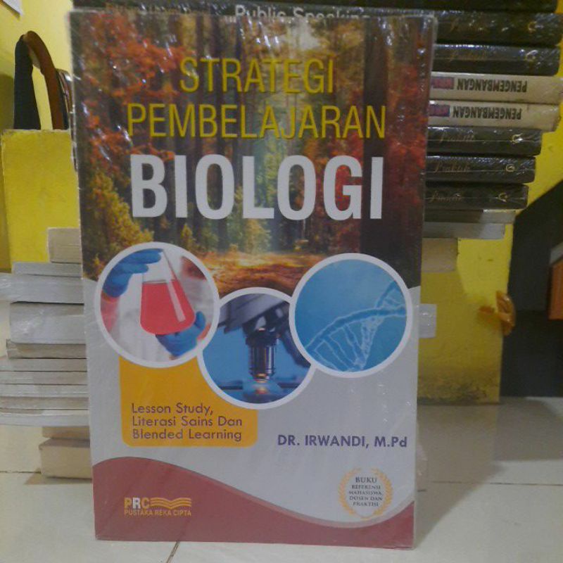 Strategi pembelajaran biologi Dr irwandi.