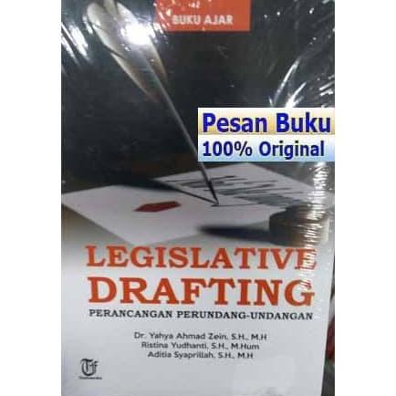 

Buku Legislative Drafting Perancangan Perundang-Undangan KOMPLIT