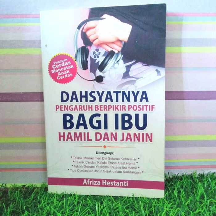 Buku Dahsyatnya Pengaruh Berpikir Positif Bagi Ibu hamil & janin