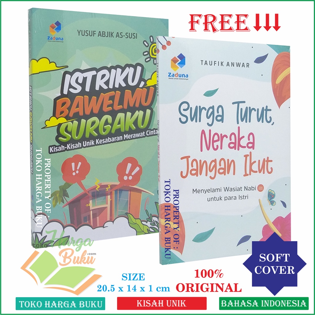 Istriku Bawelmu Surgaku Kisah-Kisah Unik Kesabaran Merawat Cinta Yusuf Abjik As-Susi Penerbit Zaduna