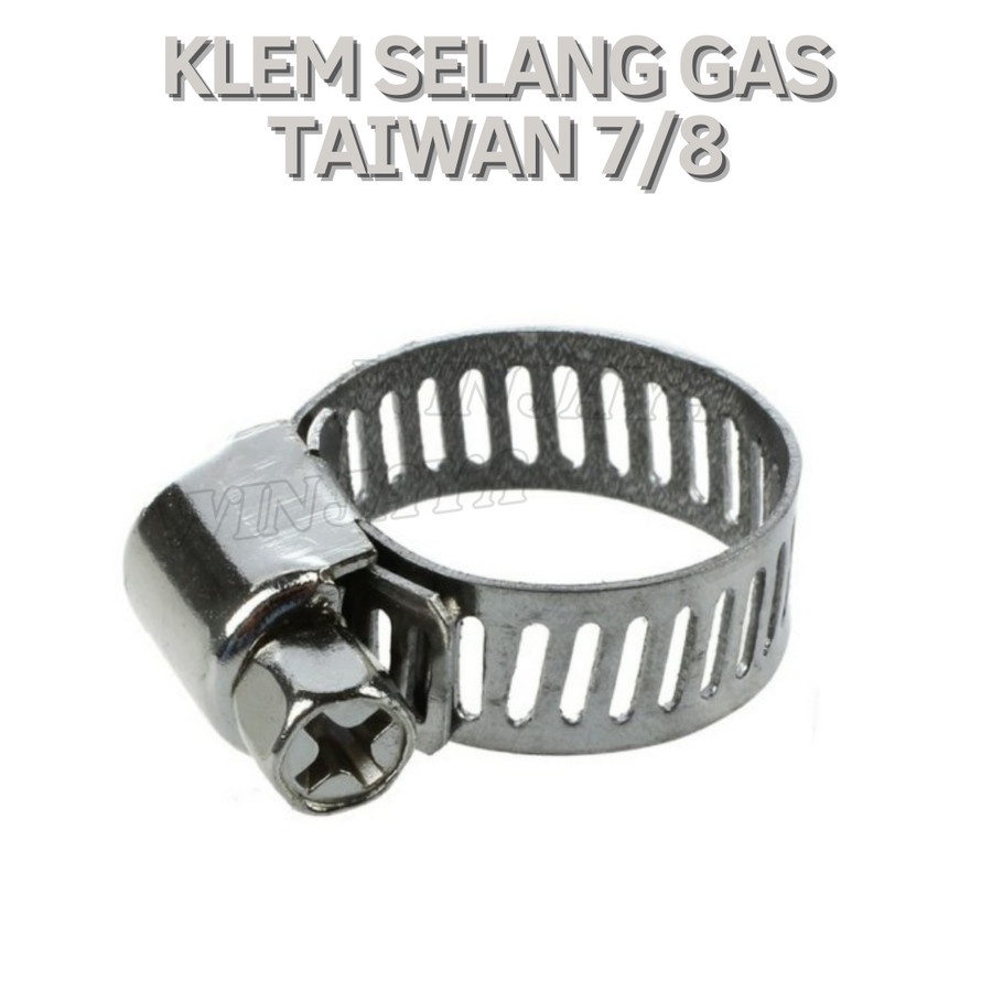 KLEM SELANG GAS TAIWAN 7/8&quot; KLEM SELANG AIR OBENG STAINLESS