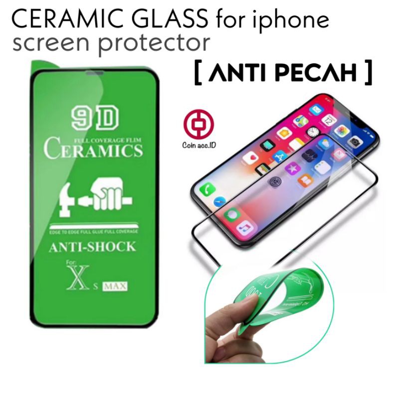 [ANTI PECAH] Tempered Glass CERAMICS FULL SCREEN Iphone X/XR/XS max/11 pro max/7/8 plus/6/6s plus 9D