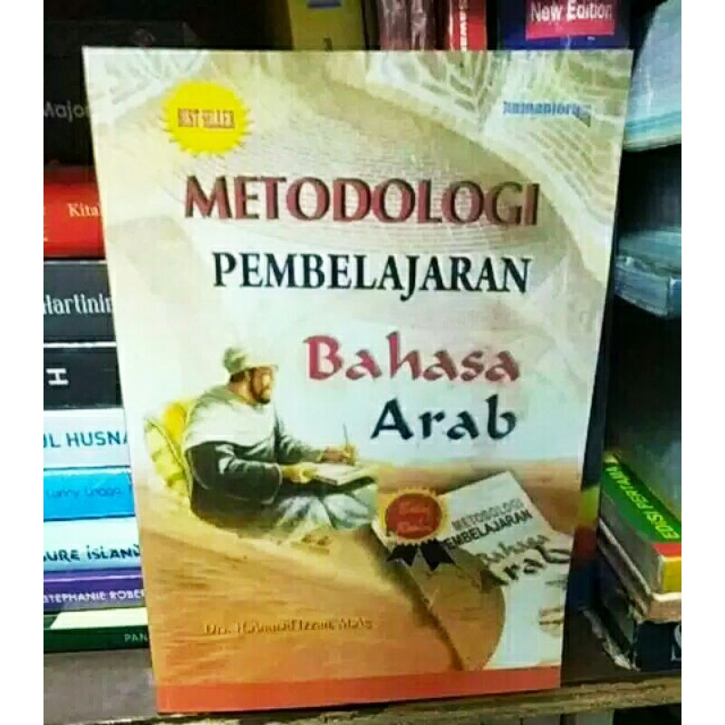 METODOLOGI PEMBELAJARAN BAHASA ARAB Ahmad Izzan