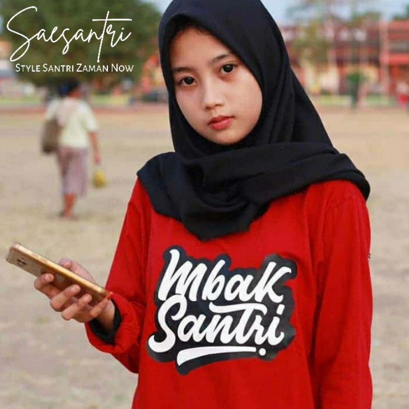 KAOS SANTRI PUTRI || MBAK SANTRI