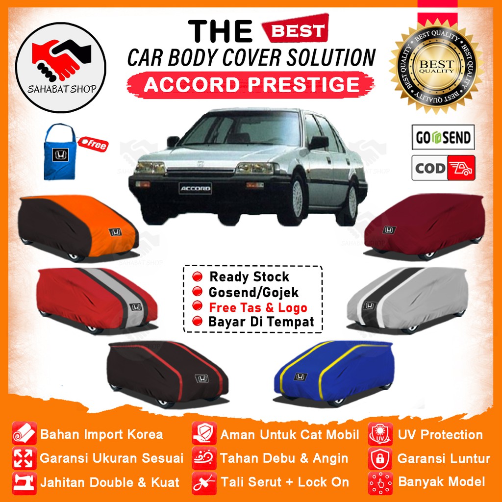 Sahabat Body Cover Mobil Accord / Sarung Penutup Honda Accord Prestige Outdoor / Selimut Tutup Mantel Pelindung Kerudung Jas Mantol Kelambu Terpal Tutupan Kerodong Pembungkus Bungkus Mobil Sedan Accord Prestige Waterproof Anti Air Model Orange