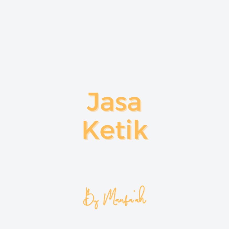 

Jasa Ketik