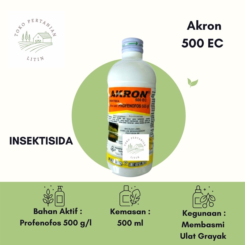 Akron 500 EC - 500 ml (Insektisida) Pembasmi Ulat Grayak Tanaman Cabai,Kedelai,Kentang,Kubis