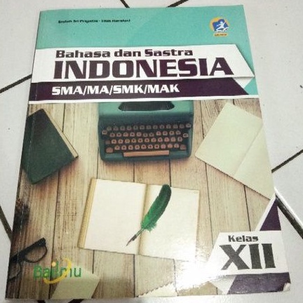 

buku paket BAHASA INDONESIA untuk kelas SMA SMK XII - BAILMU