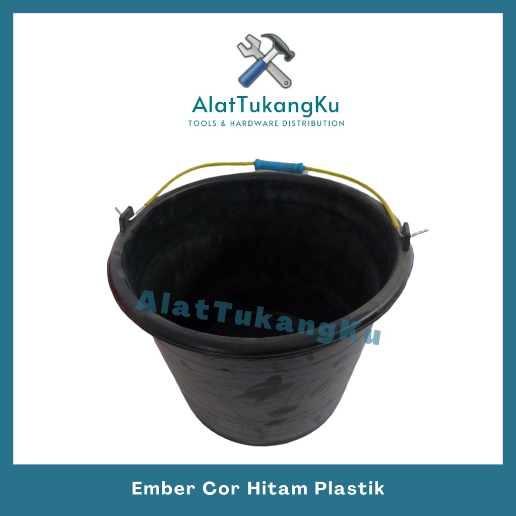 Ember Cor Tebal / Ember Cor Besar / Ember Plastik Hitam Anti Pecah / Ember Bangunan Murah / Ember Po