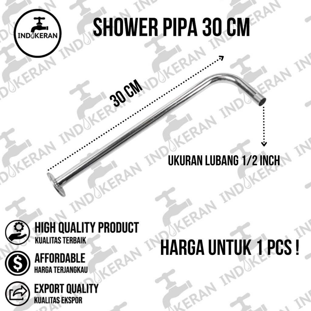 INDOKERAN - Pipa Wall Shower Dinding Tiang Mandi - 30/40/50 CM