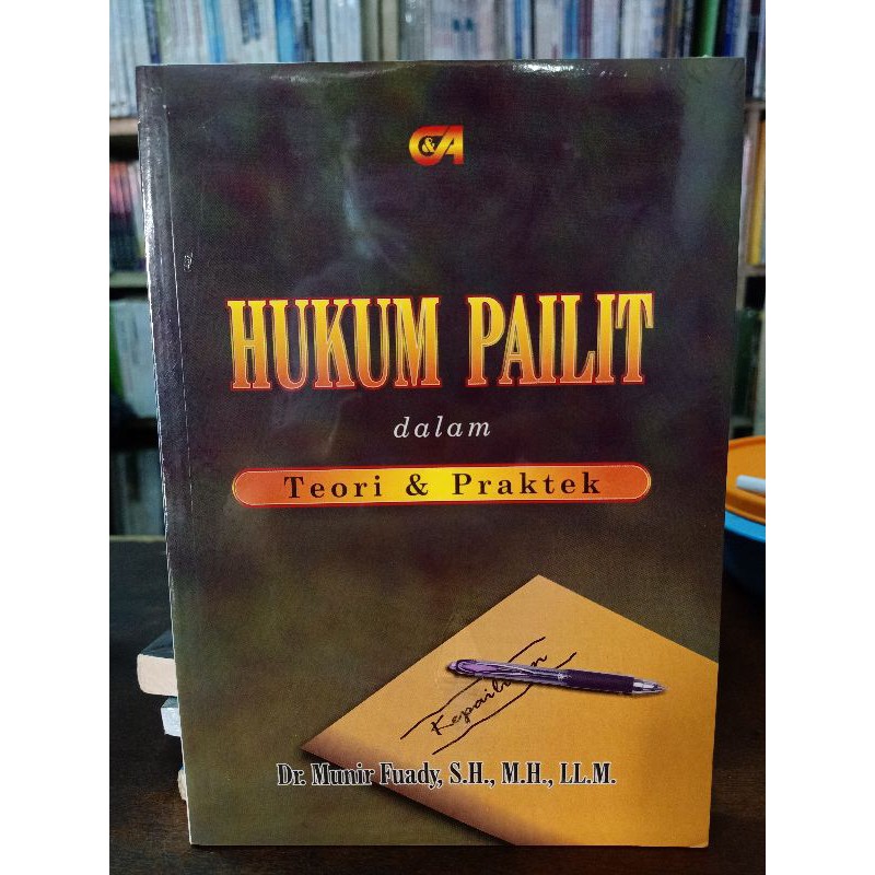 Hukum pailit dalam teori dan praktek