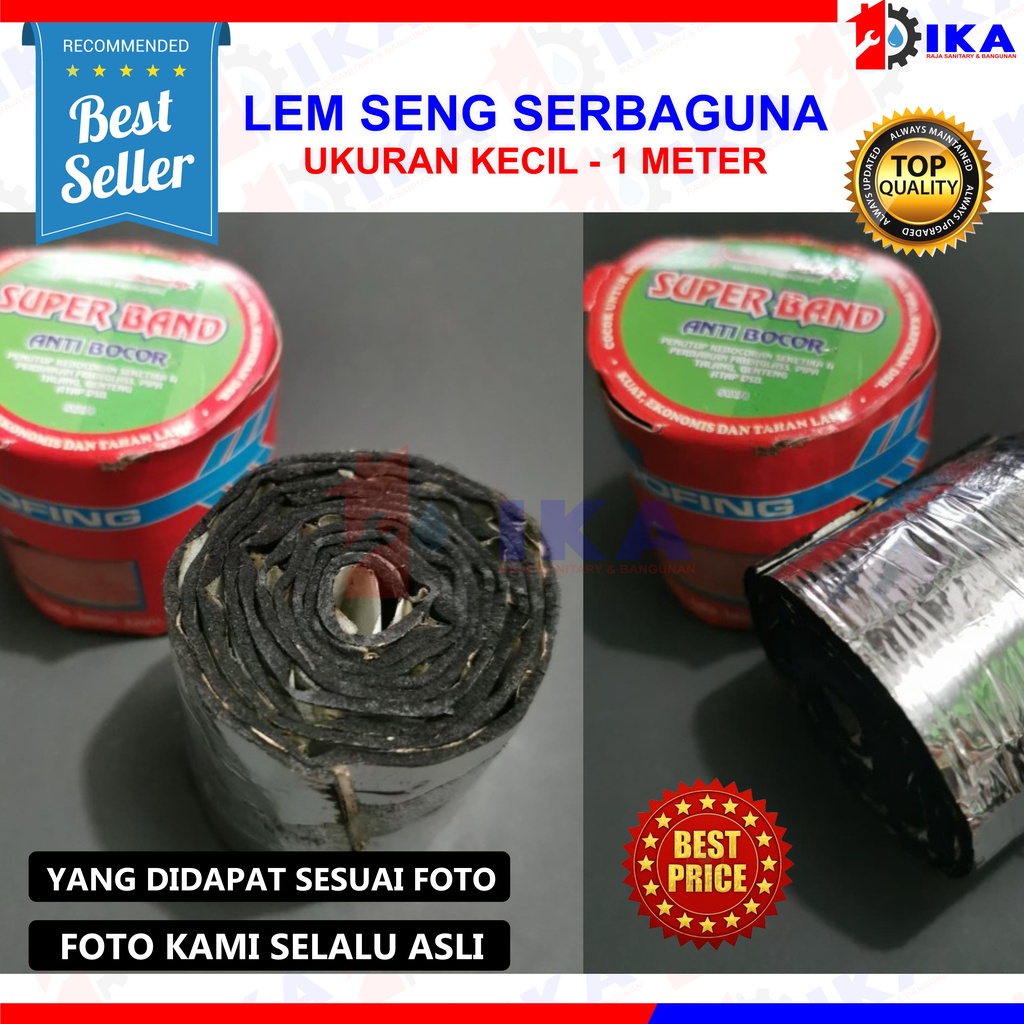 SENG SUPER BAND (BESAR) LEBAR 10METER / LEM BOCOR ASBES PIPA FIBERGLASS BAGU GENTENG ATAP MELELEH