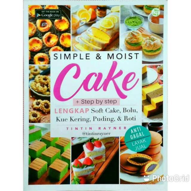 

Simple & Moist Cake (Simple dan Lembut Membuat Kue)