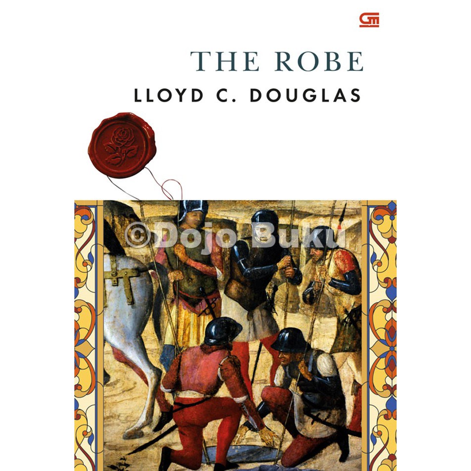 The Robe (Jubah Kristus) by Lloyd C. Douglas