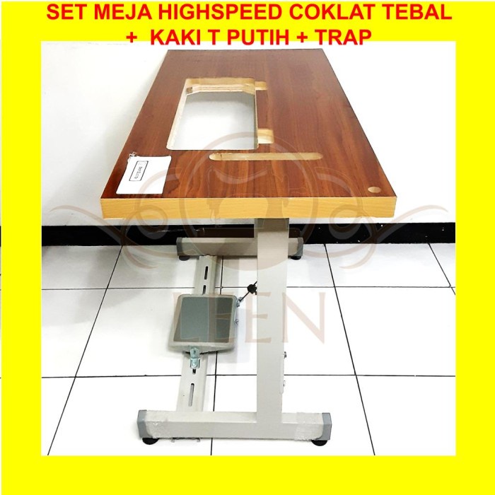 SET Meja High Speed Coklat TEBAL + Kaki T PUTIH Trap Mesin Jahit Highspeed LEEN