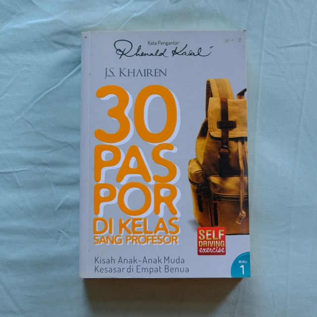 30 Paspor di Kelas Sang Profesor - J.S Khairen
