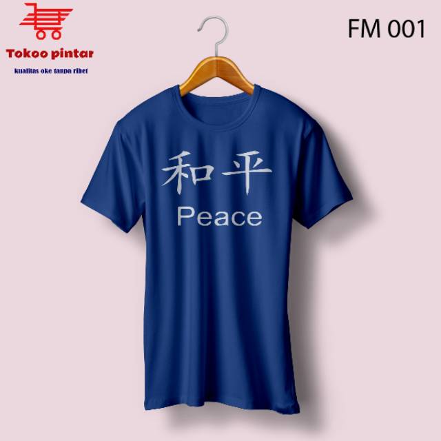 kaos Costum/baju distro unisex pria/wanita. Mandarin - peace