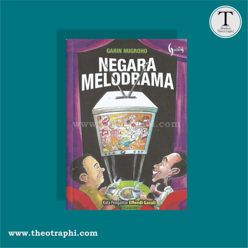 Negara Melodrama - Garin Nugroho