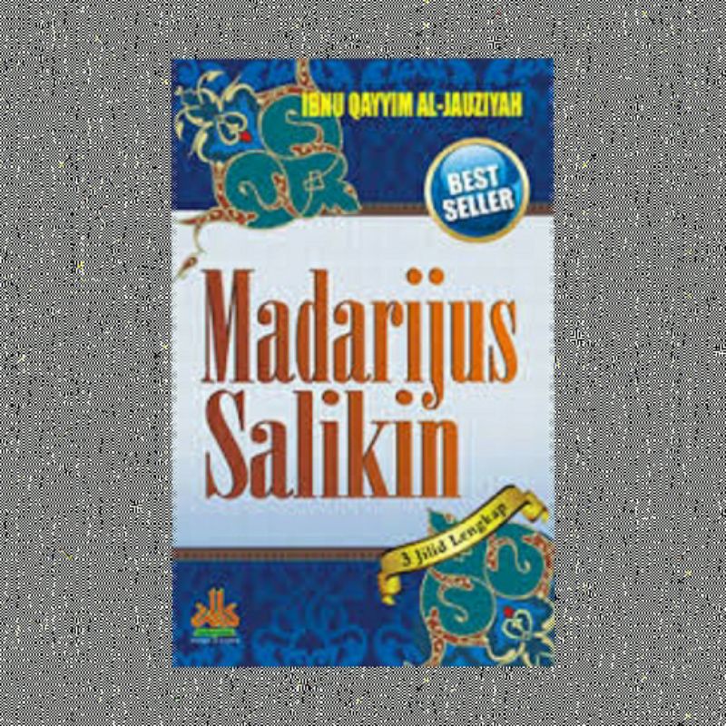 MADARIJUS SALIKIN IBNU QAYYIM