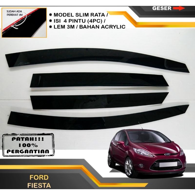 Talang air pintu mobil FORD FIESTA TAHUN 2008-2024 Model SLIM RATA PLAT