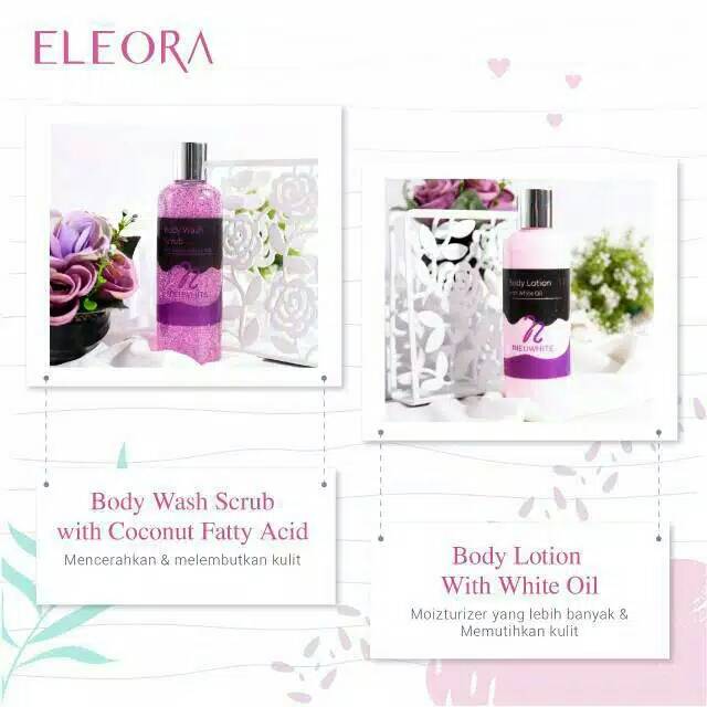 ELEORA NIEUWHITE BODY LOTION & BODY WASH