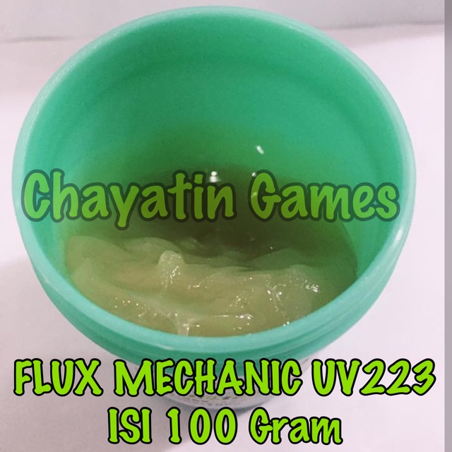 FLUX ORI MECHANIC UV 223 - PASTA SOLDER - MINYAK SOLDER MECHANIC UV223