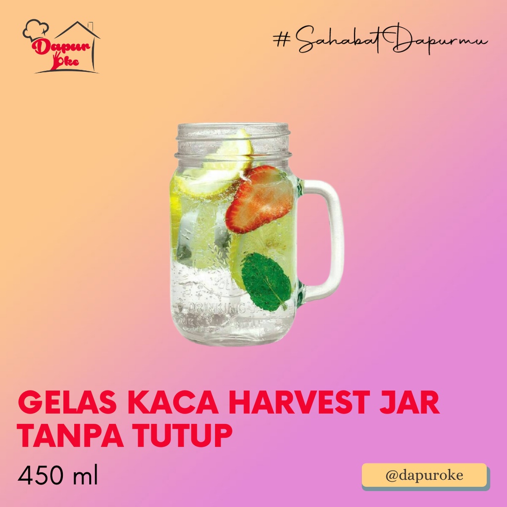Gelas Kaca Harvest Jar Tanpa Tutup