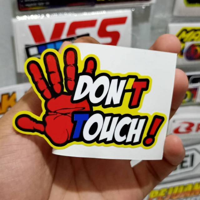 Sticker printing DONT TOUCH! Minim pembelian produk harus 20rb