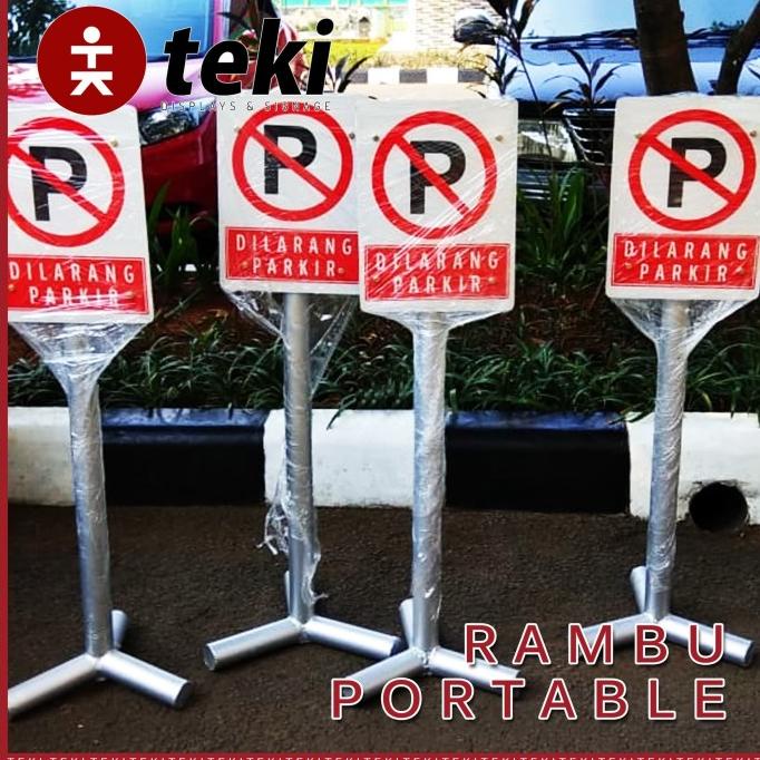 

RAMBU PORTABLE / RAMBU DILARANG PARKIR /RAMBU LALULINTAS
