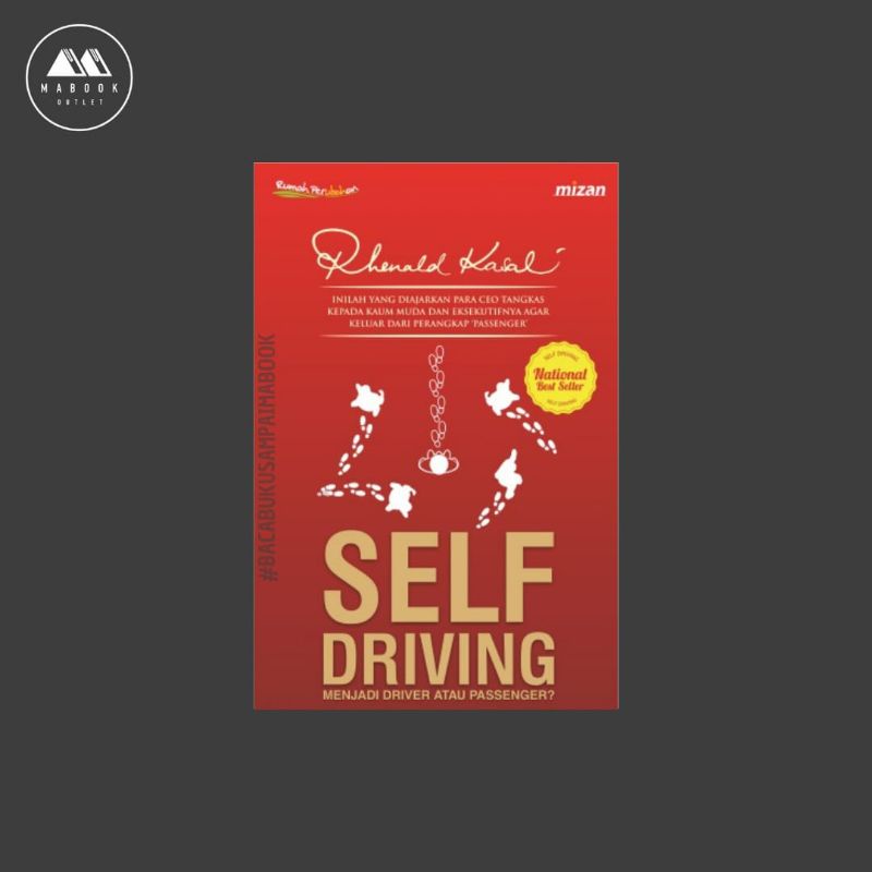 SELF DRIVING - Rhenald Kasali