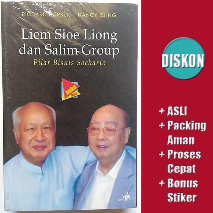 Liem Sioe Liong dan Salim Group Pilar Bisnis Soeharto - Richard Borsuk