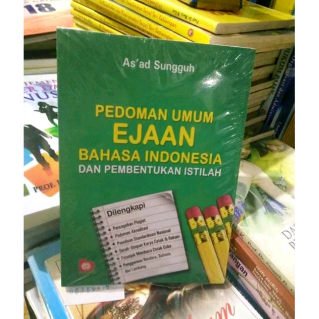

Buku PEDOMAN UMUM EJAAN BAHASA INDONESIA DAN PEMBENTUKAN ISTILAH
