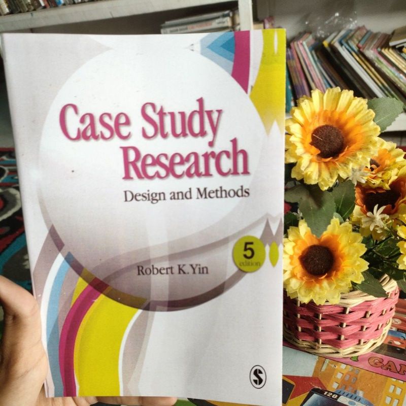 Jual Buku Case Study Research Robert K Yin Shopee Indonesia