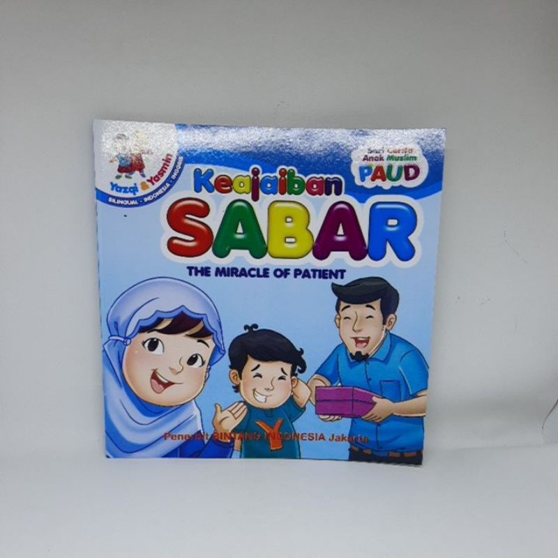 Buku Cerita Seri Anak Muslim Paud Seri Keajaiban - Billingual Full Colour-Keajaiban Sabar