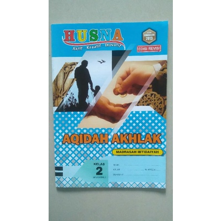 

LKS HUSNA AQIDAH AKHLAK KLS 2