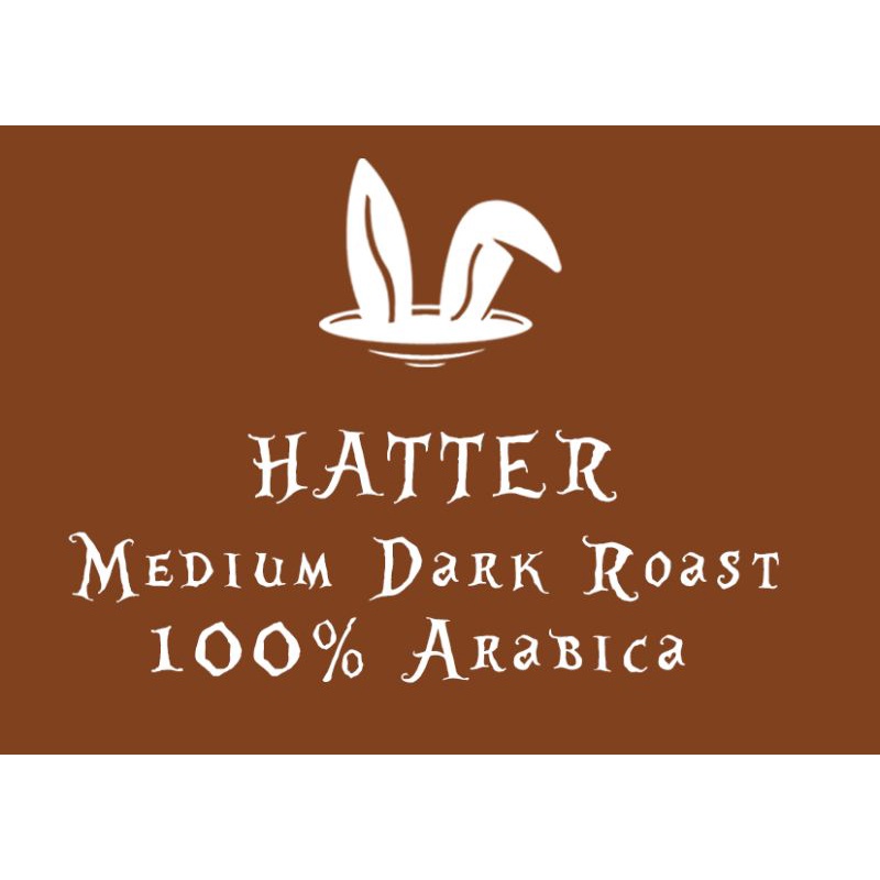 

Mad Hatter House Blend 1 kg (100% Arabica Medium Dark Roast)