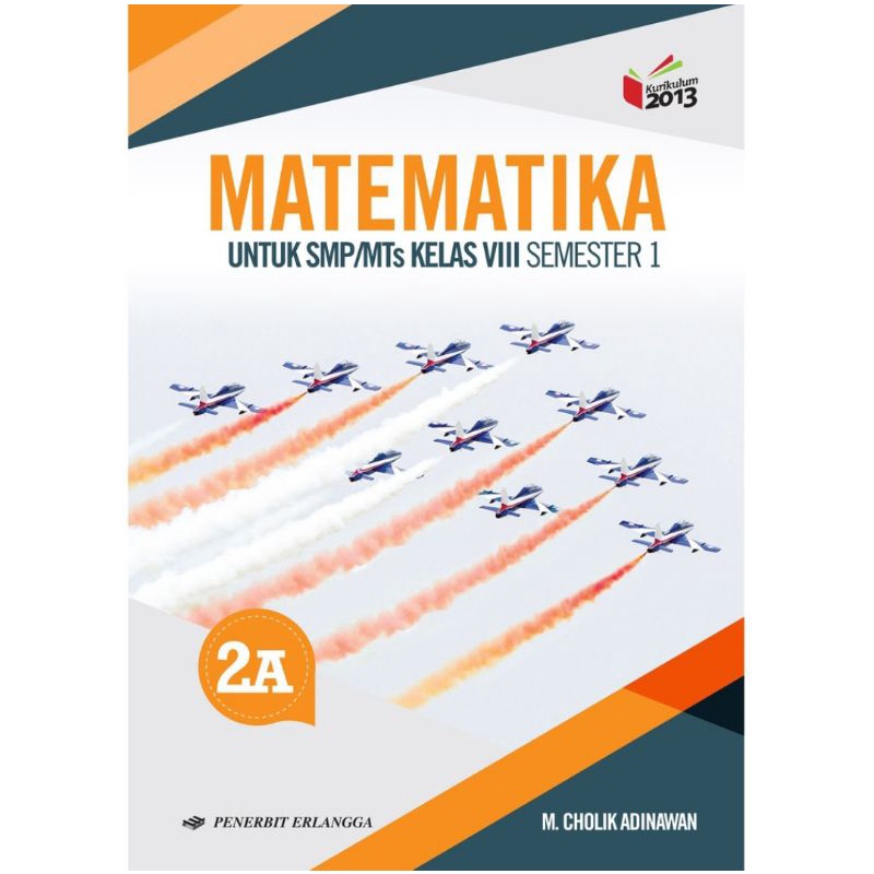 Erlangga - Buku Pelajaran Matematika kelas 2A-2B SMP/MTs Kurikulum 2013 Revisi