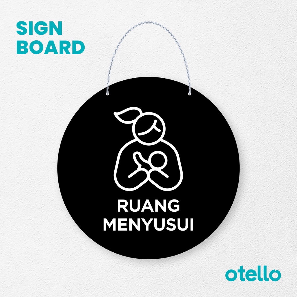 Otello Signage Ruang Menyusui Signage Board Acrylic Papan Gantung Akrilik Rantai Petunjuk Toko Modern Minimalist Kafe Restoran Kantor Gedung Cafe