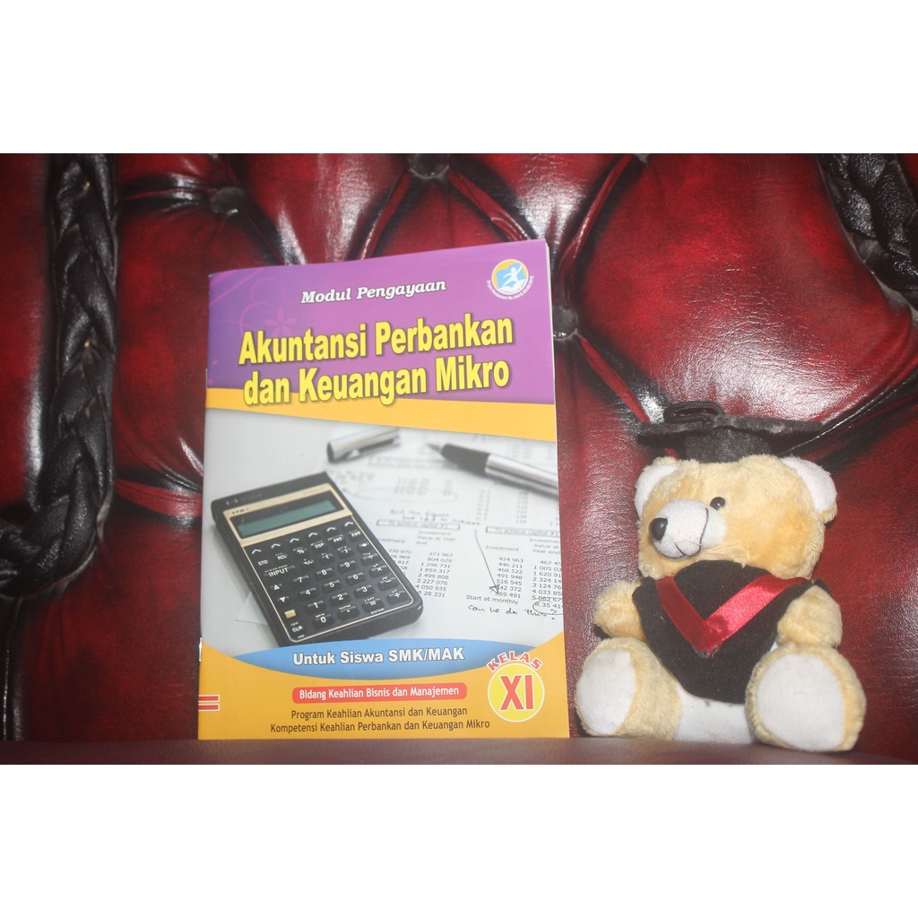 

Modul LKS Akuntansi Perbankan dan Keuangan Mikro untuk Kelas XI