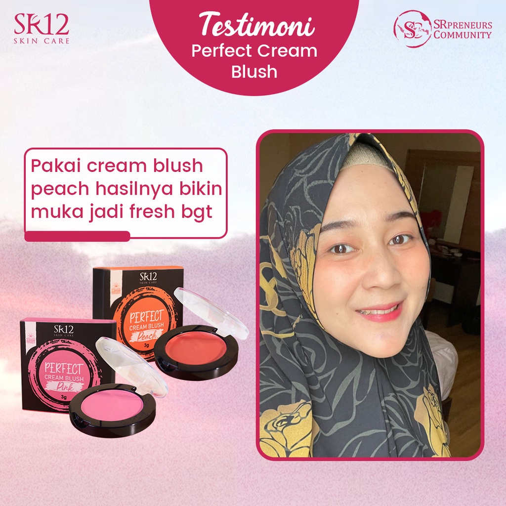 PERFECT CREAM BLUSH SR12 | MAKE UP BLUSH ON CREAM | TAHAN LAMA PERONA PIPI  PEMERAH PIPI ALAMI | PIGMENTED | AWET &amp; TAHAN LAMA BPOM