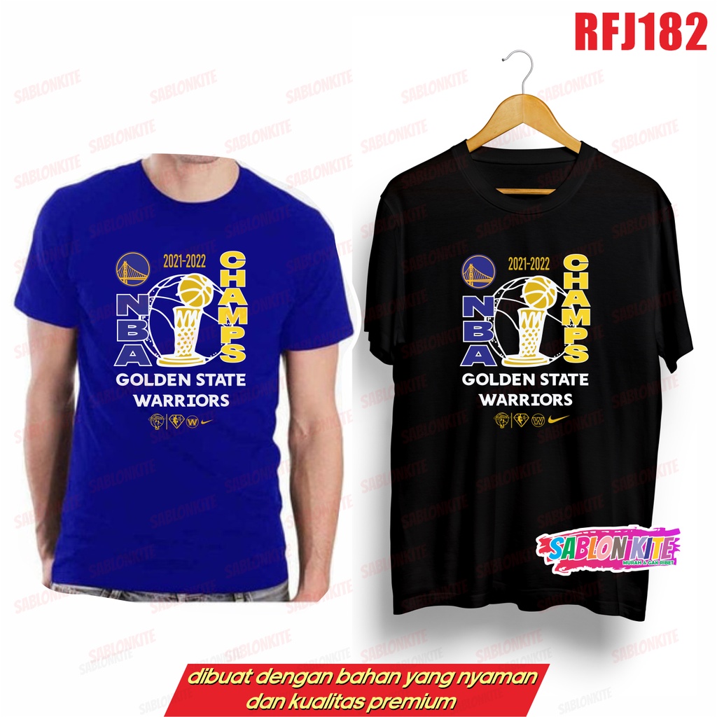 MURAH!!! KAOS BASKET GSW CHAMPIONS 2022 RFJ182 SAMPAI UKURAN 3XL