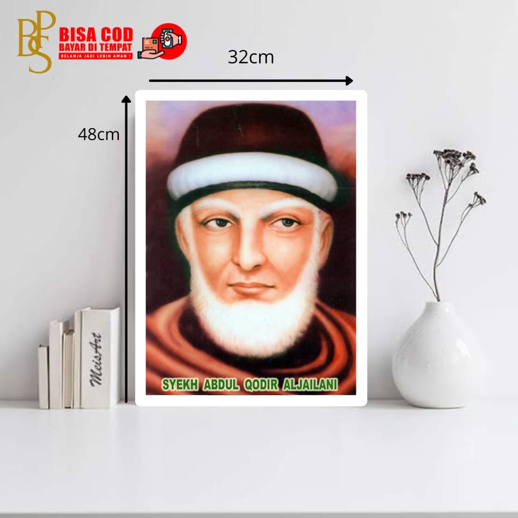 POSTER SYEKH ABDUL QODIR ALJAILANI - FOTO SYEKH ABDUL QODIR ALJAILANI - WALLDECOOR - HIASAN DINDING 