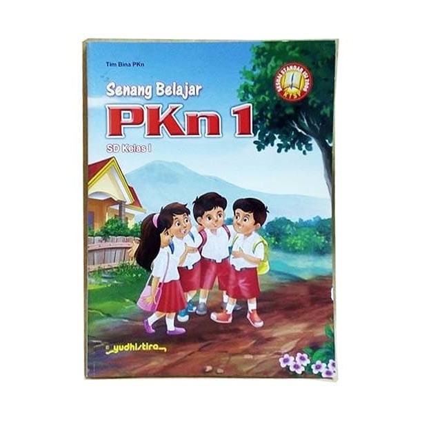 BUKU SD Senang Belajar PKn 1 SD Kelas 1 - Yudhistira